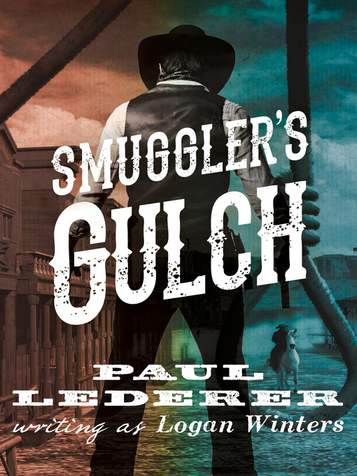 Title details for Smuggler's Gulch by Paul Lederer - Wait list
